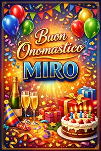Cartolina verticale colorata con scritta “Buon Onomastico Miro”, cornice dorata e decorazioni festive professionali.